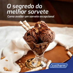 Leia mais sobre o artigo O segredo do melhor sorvete | Como avaliar um sorvete excepcional